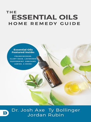 cover image of The Essential Oils Home Remedy Guide